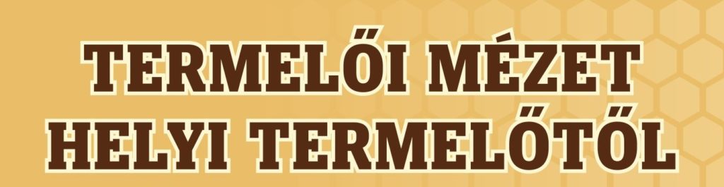 Mézet termelőtől Mézet termelőtől