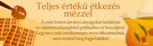 Teljes értékű étkezés mézzel